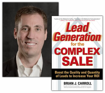Brian Carroll Lead Generation for the Complex Sale
